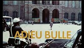 Adieu Bulle (1975) - DEUTSCHER TRAILER