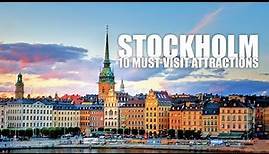 Stockholm's Top 10 Attractions and Secret Corners