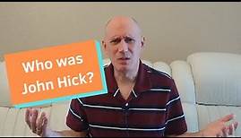 Who was John Hick?