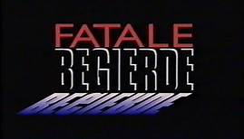 Fatale Begierde (1992) - DEUTSCHER TRAILER