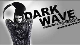 Dark Wave, Post Punk, Gothic Rock, Synth Pop, Minimal Wave, EBM. PARTY MIX ll