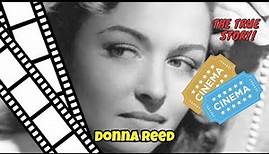 Donna Reed: From Small-Town Dreams to Hollywood Stardom, The True Story of Donna Reed