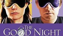 The Good Night - Stream: Jetzt Film online anschauen