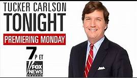 Tucker Carlson Tonight