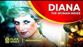 Diana: The Woman Inside | Full Movie | Flick Vault