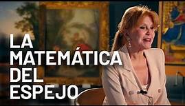 Carmen Cervera - La matemática del espejo T2 | la2