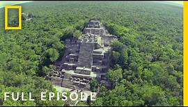 Lost World of the Maya (Full Episode) | National Geographic