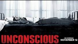 UNCONSCIOUS - HD Trailer