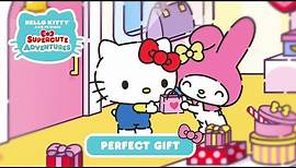 Hello Kitty and Friends Supercute Adventures | The Perfect Gift (NEW ANIMATION) S1 EP 1