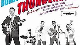 Sonny Burgess & The Pacers - Thunderbird, The 1956-1959 SUN & PHILLIPS INTERNATIONAL Recordings