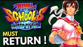 Rival Schools! - Why It NEEDS To Return!