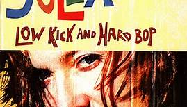 Solex - Low Kick And Hard Bop