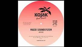 Maxxi Soundsystem - "Criticize"