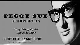 Buddy Holly Peggy Sue Sing Along Lyrics