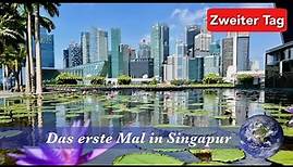 Reise nach Singapur Teil 2