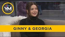 Katie Douglas discusses the universal appeal of ‘Ginny & Georgia’ season 2 | Your Morning