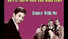 Ben E. King and The Drifters - Dance With Me