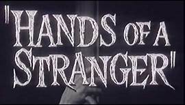 Trailer: Hands of a Stranger (1962)