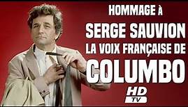 HOMMAGE à Serge SAUVION, la voix française de Columbo