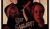 Where to stream Keep the Gaslight Burning (2018) online? Comparing 50  Streaming Services