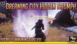 Dreaming City Secret Summoning Circles- Hidden Triumph Boss 'Paradii'