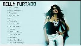 Nelly Furtado Best Songs - Nelly Furtado Greatest Hits - Nelly Furtado Full Album