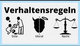 Verhaltensregeln / Sitte, Moral, Recht / Rechtskunde Schweiz / einfach erklärt