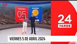 24 Tarde - viernes 5 de abril 2024 | 24 Horas TVN Chile