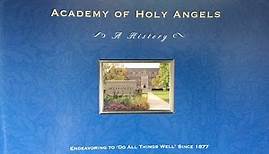 Academy of Holy Angels: A History