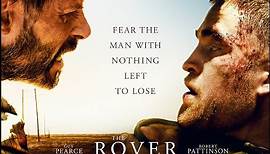THE ROVER UK OFFICIAL TRAILER [HD] DAVID MICHOD