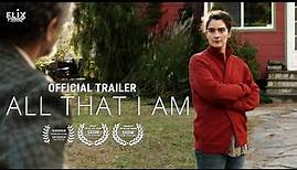 All That I Am - Trailer