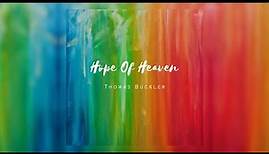 Hope Of Heaven (Official Lyric Video) - Thomas Buckler