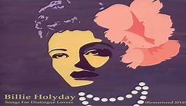 Billie Holiday Ft. Ben Webster / Barney Kessel / Harry Edison - Songs for Distingué Lovers