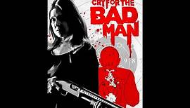 Cry for the Bad Man (2020) Trailer