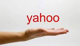 How to Pronounce yahoo - American English
