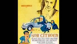 ANTÓN GARCÍA ABRIL: "Sor Citroen", 1967
