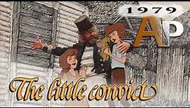 The Little Convict (1979)- Animation Pilgrimage