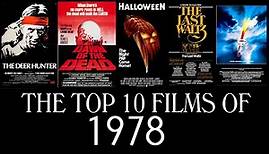 The Top 10 Films of 1978