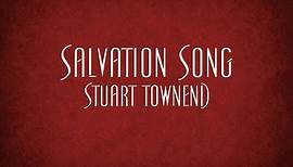 Salvation Song - Stuart Townend