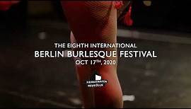 Berlin Burlesque Festival 2020 official trailer
