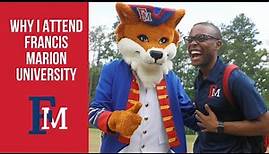 Why I attend Francis Marion University