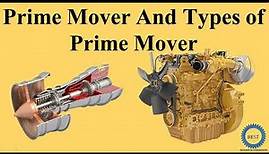 Prime Mover And Types of Prime Mover