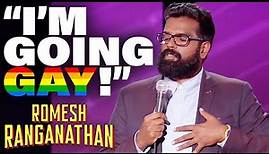 "I'm going to try being gay for a bit" | Romesh Ranganathan