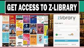 Gain Access To Z Library_How To Download eBooks From Z- Library || Zlibary