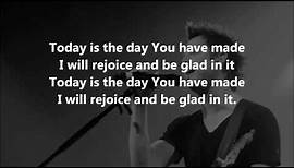 Today Is The Day (Lincoln Brewster) - LYRICS