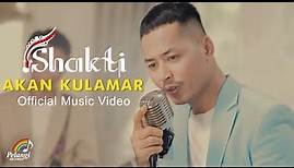 Shakti - Akan Kulamar (Official Music Video)