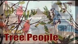 METRO - Tree People