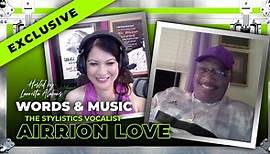 The Stylistics’ Airrion Love talks 70s Soul Music, COVID-19, Racial Unrest in the US, and more!
