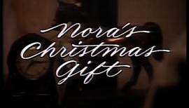 Nora's Christmas Gift (1989) - LDS Classic Film