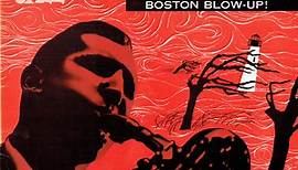 The Serge Chaloff Sextet - Boston Blow-Up!